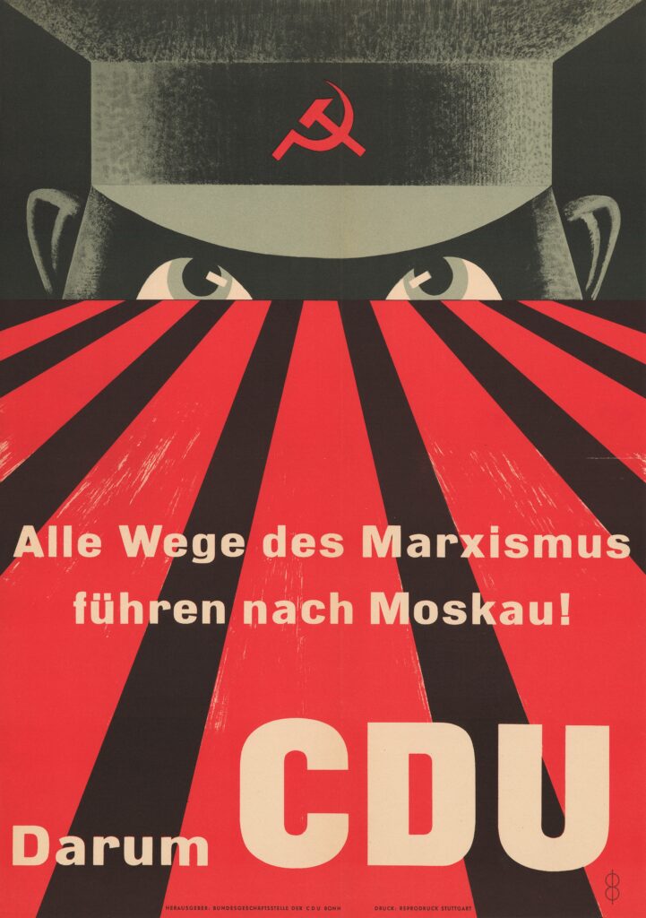 CDU-Wahlplakat von 1953 mit der Aufschrift: Alle Wege des Marxismus führen nach Moskau und einer bedrohlich aussehenden Figur am Horizont.