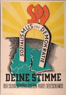 SPD Wahlplakat von 1949 mit dem Slogan: Sozialismus und Demokratie.